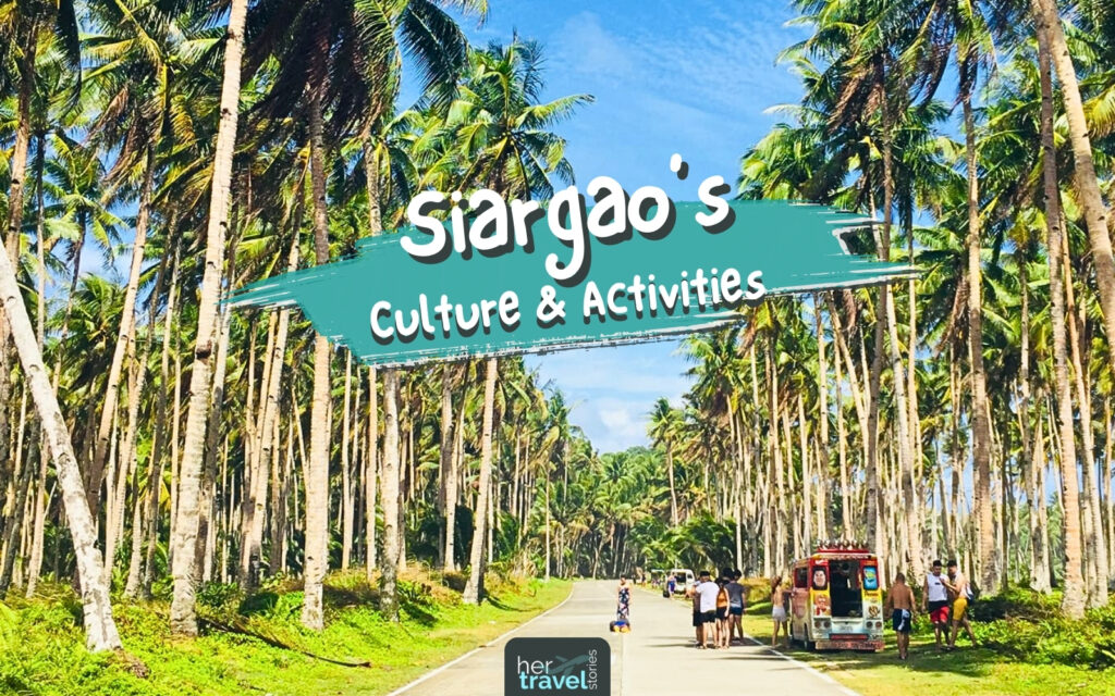 Siargao's Culture & Activities